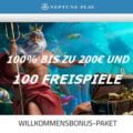 Neptune Play 200€ Willkommensbonus mit 200 Freispielen